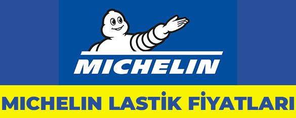 Michelin Lastik Fiyatları